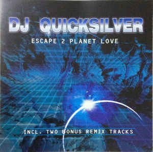 [중고] DJ Quicksilver / Escape 2 Planet Love