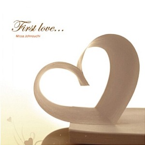 [중고] Missa Johnouchi (미사 조노우치) / First Love