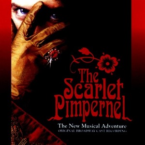 [중고] O.S.T. (Musical) / The Scarlet Pimpernel: The New Musical Adventure - 스칼렛 핌퍼넬 (1997 Original Broadway Cast)