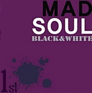 [중고] 매드 소울 (Mad Soul) / Black &amp; White
