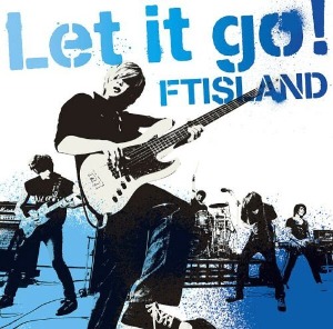 [중고] 에프티 아일랜드 (FT Island) / Let It Go! (일본수입/Single/한정반A/CD+DVD/wpzl303101)