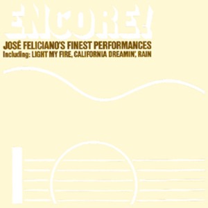 [중고] Jose Feliciano / Encore!: Jose Feliciano&#039;s Finest Performances
