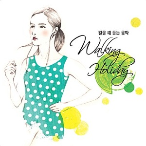 [중고] V.A. / Walking Holiday : 걸을 때 듣는 음악 (2CD)