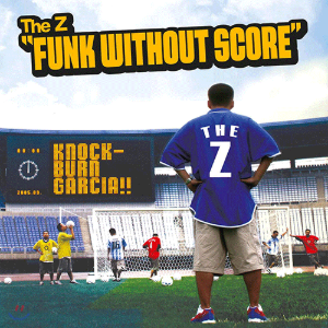 [중고] 더 지 (The Z) / Funk Without Score
