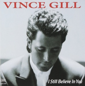 [중고] Vince Gill / I Still Believe In You (수입)