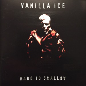 Vanilla Ice / Hard To Swallow (수입/미개봉)