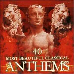 V.A. / 40 Most Beautiful Classical Anthems (2CD/미개봉/2564698931)