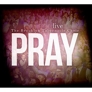 [중고] Brooklyn Tabernacle Choir / Pray (Digipack)