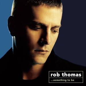 [중고] Rob Thomas / Something To Be (CD+DVD Dual Disc/수입)