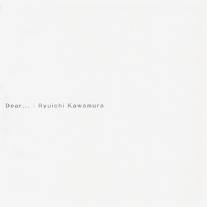 [중고] Ryuichi Kawamura (카와무라 류이치) / Dear... (sdcd2044)