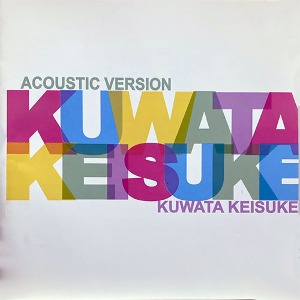 [중고] Kuwata Keisuke (桑田佳祐) / Kuwata Keisuke Acoustic Version