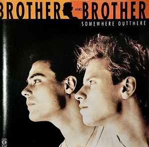 [중고] Brother And Brother / Somewhere Outthere