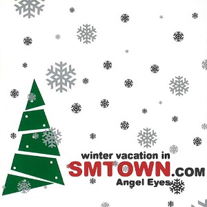 [중고] V.A. / Winter Vacation In SMTOWN.Com-Angel Eyes (홍보용)