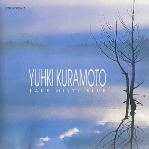 Yuhki Kuramoto(유키 구라모토) / Lake Misty Blue (미개봉)