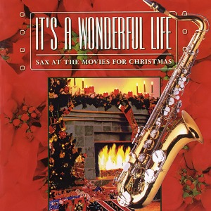 [중고] Jazz At The Movies Band / It&#039;s A Wonderful Life: Sax at the Movies for Christmas (수입)
