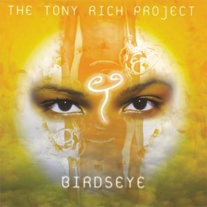 [중고] Tony Rich Project / Birdseye (수입)