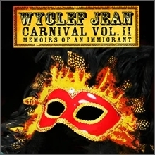 [중고] Wyclef Jean / Carnival Vol.II - Memoirs Of An Immigrant