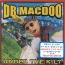 Dr. Macdoo / Under The Kilt (미개봉)