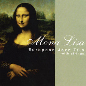European Jazz Trio / Mona Lisa (미개봉)