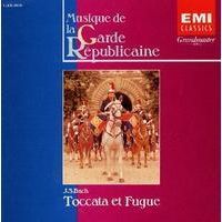 Garde Republicaine Band / J.s.bach:toccata Et Fugue Musique De La Garde Republicaine De Paris (일본수입/미개봉/toce3178)