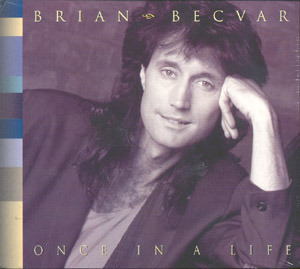 Brian Becvar / Once In A Life (수입/미개봉/Digipack)