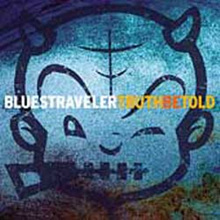 Blues Traveler / Truth Be Told (수입/미개봉)