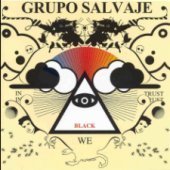 Grupo Salvaje / In Black We Trust (수입/미개봉)