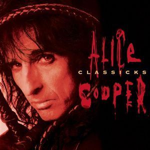 Alice Cooper / Classicks (수입/미개봉)