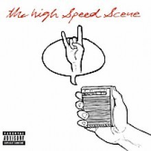 High Speed Scene / The High Speed Scene (수입/미개봉)