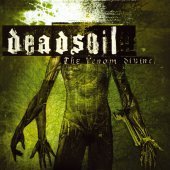 Deadsoil / The Venom Divine (수입/미개봉)