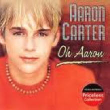 Aaron Carter / Oh Aaron - Priceless Collection (수입/미개봉)
