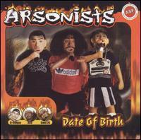 Arsonists / Date Of Birth (수입/미개봉)