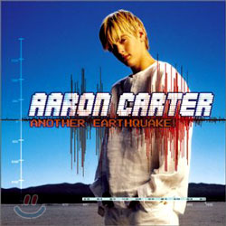 Aaron Carter / Another Earthquake (수입/미개봉)