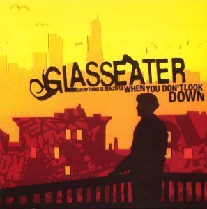 Glasseater / Everything Is Beautiful When You Don&#039;t Look Down (수입/미개봉)