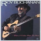 [중고] [LP] Roy Buchanan / When A Guitar Plays The Blues (홍보용)