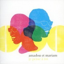 Amadou &amp; Mariam / Je Pense A Toi - The Best Of Amadou &amp; Mariam (수입/미개봉)