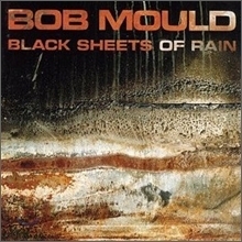 Bob Mould / Black Sheets Of Rain (수입/미개봉)