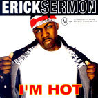 Erick Sermon / I&#039;m Hot (수입/미개봉/single)