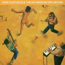 Emir Kusturica &amp; The No Smoking Orchestra / Unza Unza Time (미개봉)