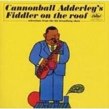 Cannonball Adderley / Fiddler On The Roof (수입/미개봉)