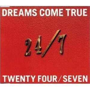 [중고] Dreams Come True (드림스 컴 트루) / 24 / 7 - TWENTY FOUR / SEVEN (일본수입/Single/홍보용/toct56003)