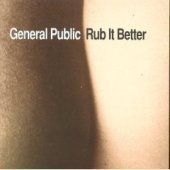 General Public / Rub It Better (미개봉)