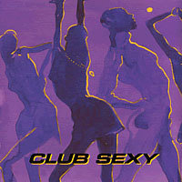 [중고] V.A. / Club Sexy (digipack/홍보용)