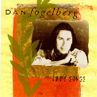 Dan Fogelberg / Love Songs (수입/미개봉)