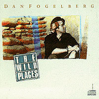 Dan Fogelberg / The Wild Places (수입/미개봉)