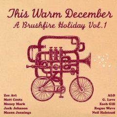 V.A. / This Warm December: Brushfire Holiday&#039;s Vol. 1 (Digipack/수입/미개봉)