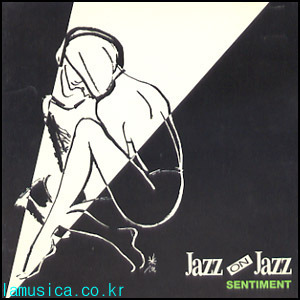 V.A / Jazz On Jazz - Sentiment (미개봉)