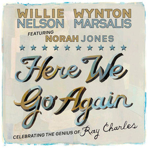 [중고] Willie Nelson &amp; Wynton Marsalis Feat. Norah Jones / Here We Go Again: Celebrating The Genius Of Ray Charles