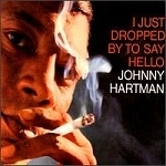 Johnny Hartman / I Just Dropped By to Say Hello (Digipack/수입/미개봉)