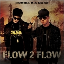 [중고] 도끼 &amp; 더블 케이 (Dok2 &amp; Double K) / Flow 2 Flow (싸인/19세이상)